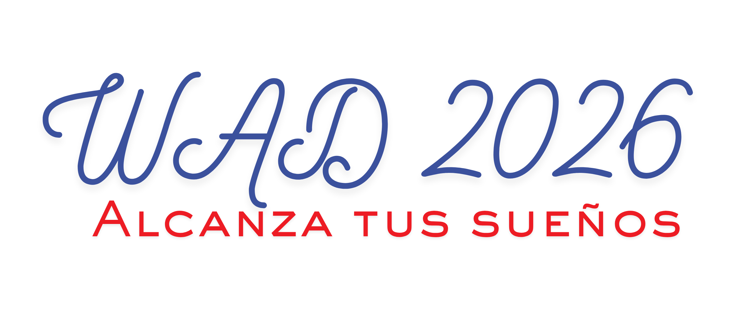 WAD 2026: Alcanza tus sueños